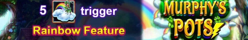 Murphy’s Pots online slot game.