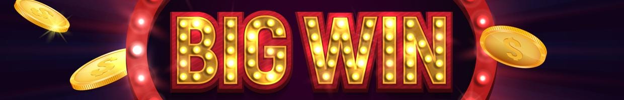 The words “Big Win” in red and gold with bright lights on it and around it. Coins are flying around the text.