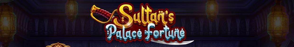 A banner image for Sultan’s Palace Fortune, featuring the game logo with a sword behind it, on a background of the inside of the Sultan’s palace.