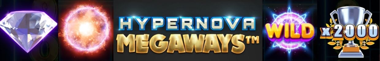 A banner image for Hypernova Megaways featuring the game logo in the center of the image, with visual depictions of bonus symbols and high-paying symbols on either side of it.