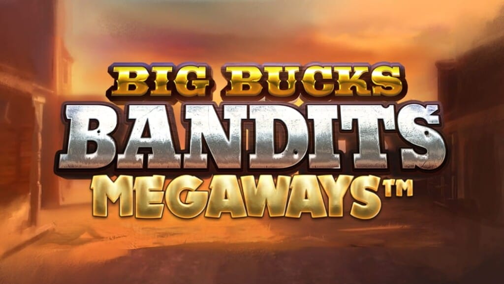 Big Bucks Bandits Megaways