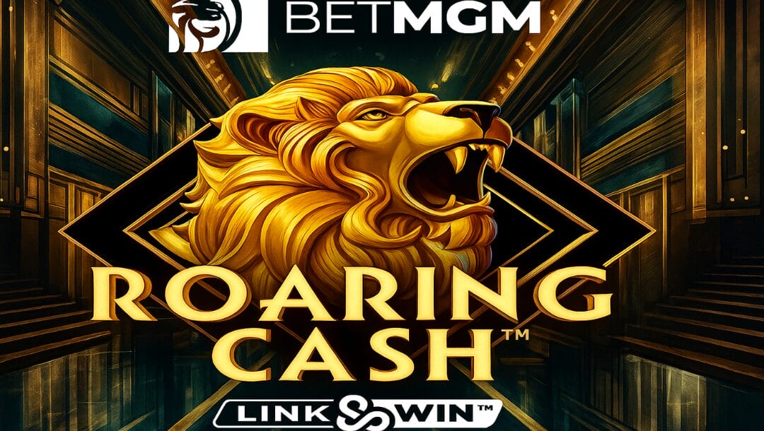 The roaring head of a golden lion is centered on the title "ROARING CASH LINK & WIN" for BETMGM.