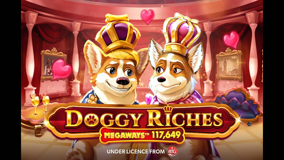The banner for the slot game Doggy Riches Megaways. The Royal Corgi king and queen sit in their rich living room with paintings on the wall, surrounded by floating hearts. The game title is visible in front of them in red and gold.