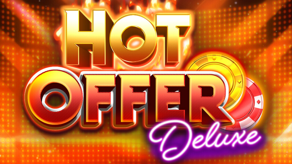 Hot Offer Deluxe