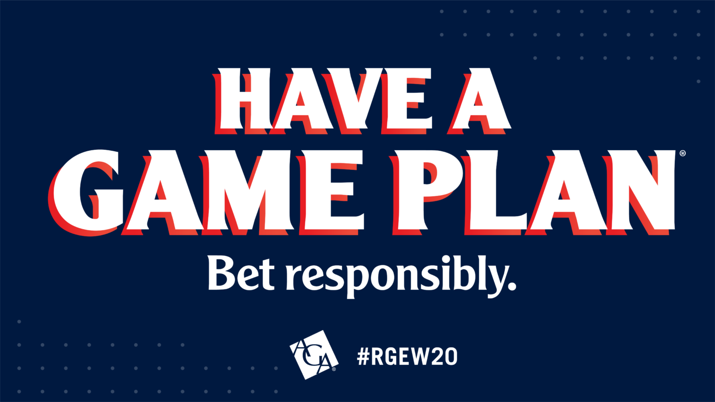 Responsible Gaming Education Week motto "Have a game plan, bet responsibly" on a blue background